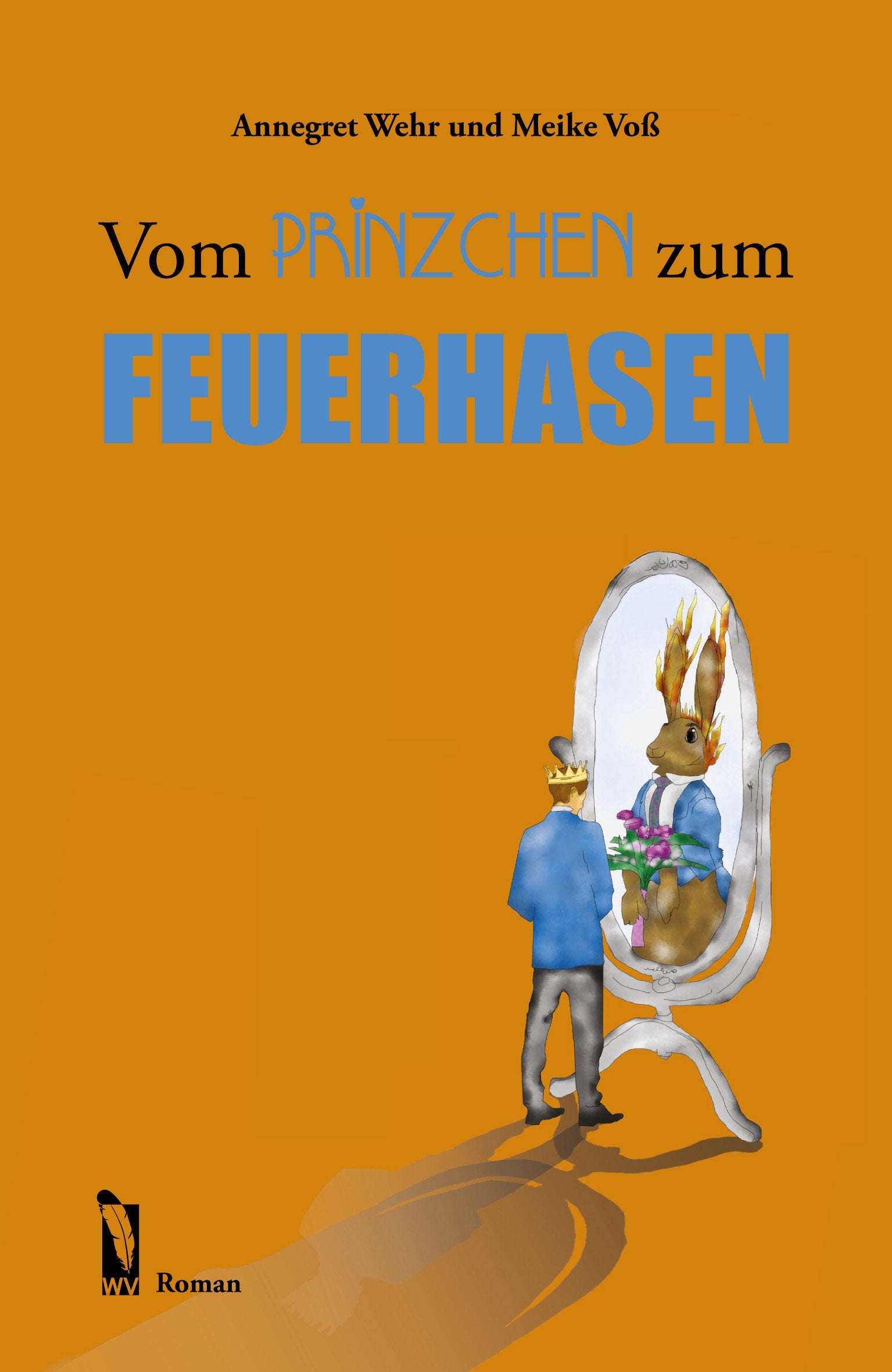 Vom Prinzchen zum Feuerhasen Contemporary literature