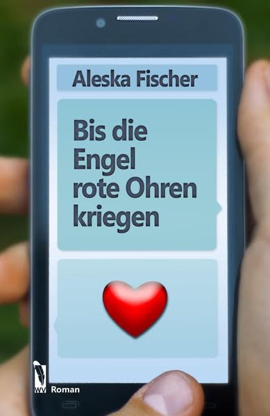 Bis die Engel rote Ohren kriegen Contemporary literature