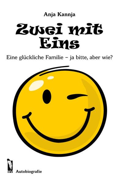 Zwei mit Eins: Eine glückliche Familie - ja bitte, aber wie? Personalities