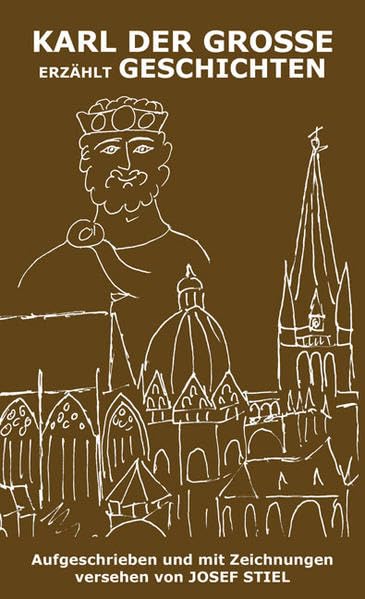 Karl der Große erzählt Geschichten Essays & Short Stories
