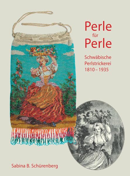 Perle für Perle: Schwäbische Perlstrickerei 1810-1935 Film, Art & Culture