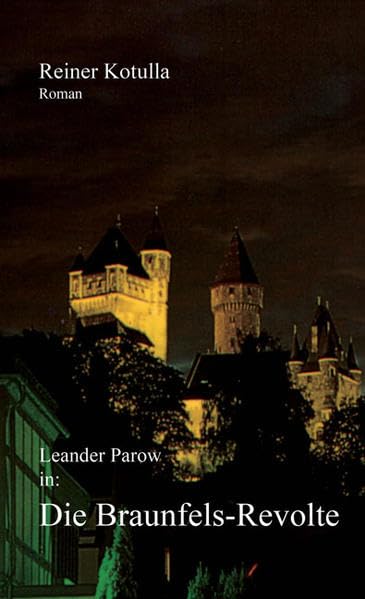 Leander Parow in: Die Braunfels-Revolte Contemporary literature