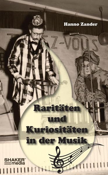 Raritäten und Kuriositäten in der Musik Arts & Music