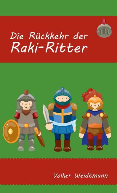 Die Rückkehr der Raki-Ritter Humour & Satire
