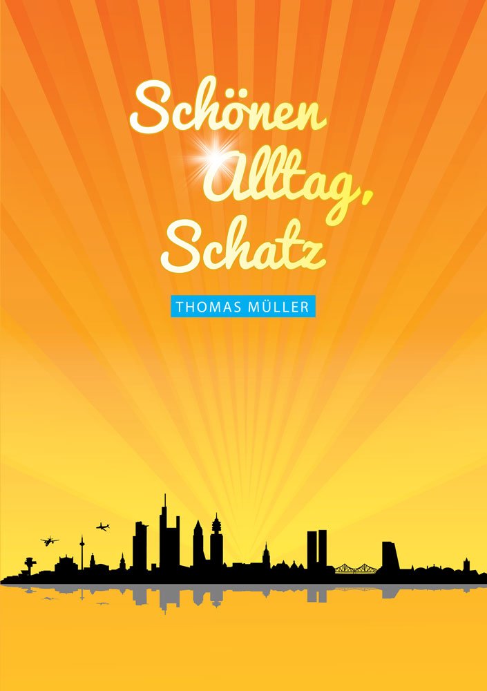 Schönen Alltag, Schatz Humour & Satire