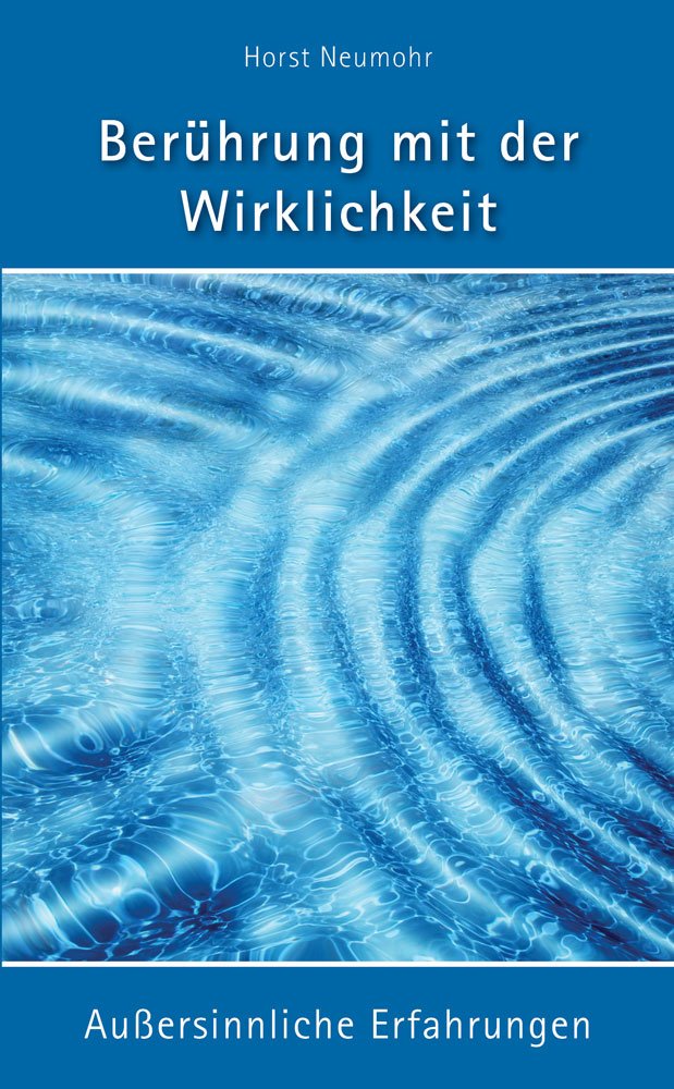 Berührung mit der Wirklichkeit: Außersinnliche Erfahrungen Philosophy