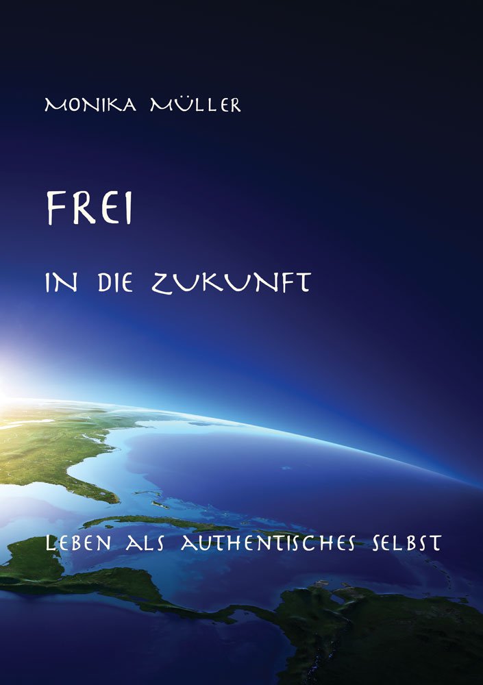Frei in die Zukunft: Leben als authentisches Selbst Health, Nutrition & Fitness