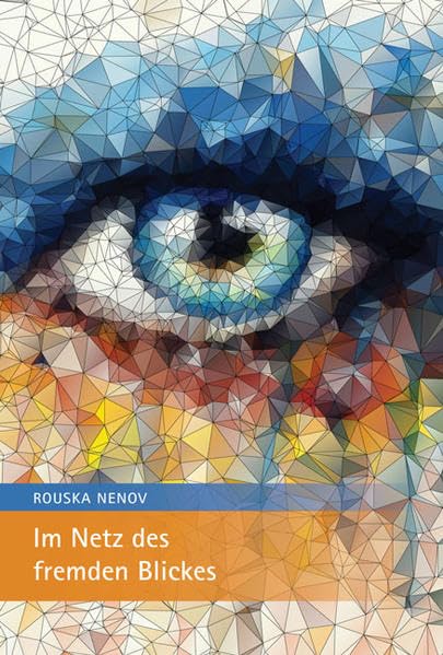 Im Netz des fremden Blickes Contemporary literature