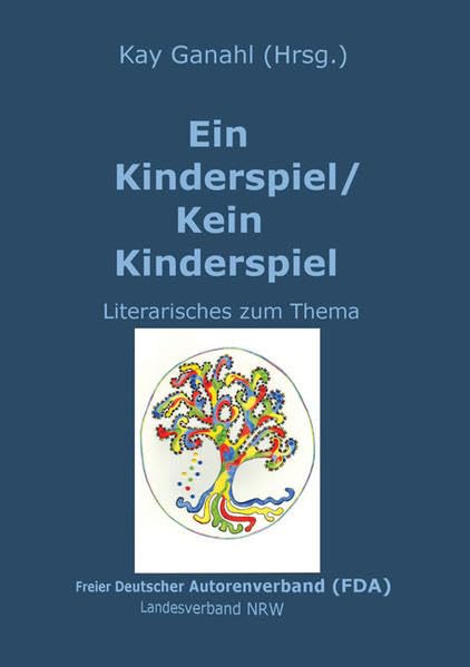 Ein Kinderspiel / Kein Kinderspiel Contemporary literature