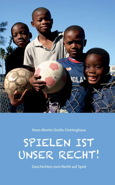 Spielen ist unser Recht Social Sciences
