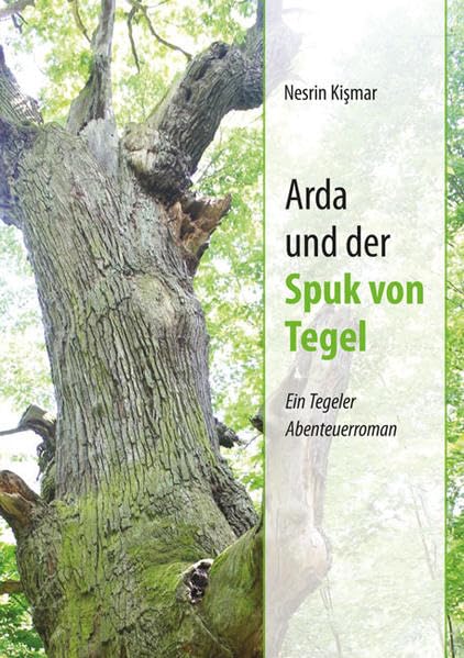Arda und der Spuk von Tegel Novels & Short Stories