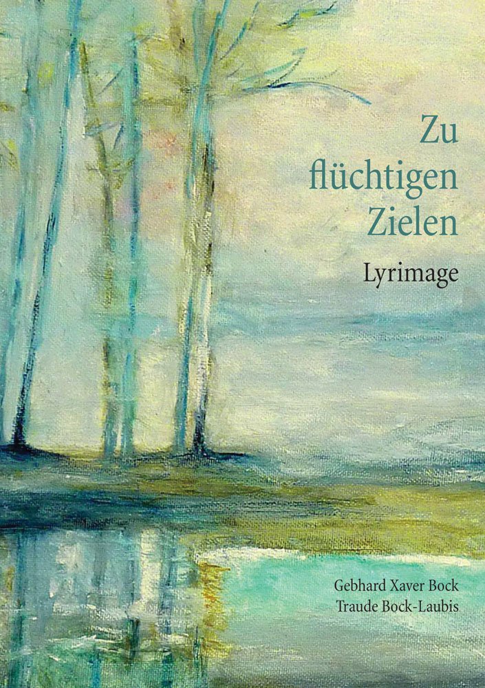 Zu flüchtigen Zielen Poetry