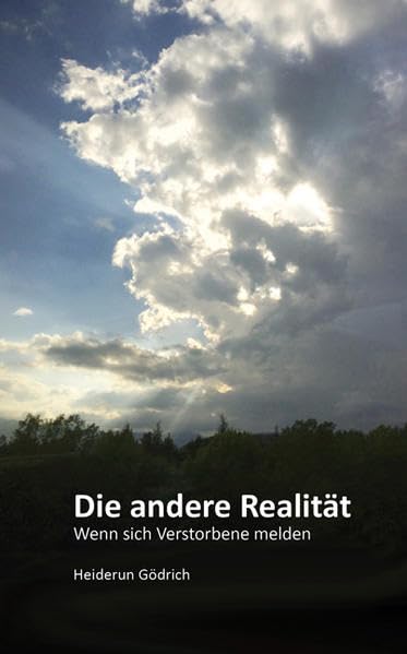 Die andere Realität: Wenn sich Verstorbene melden Psychology