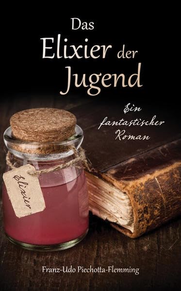 Das Elixier der Jugend Contemporary literature