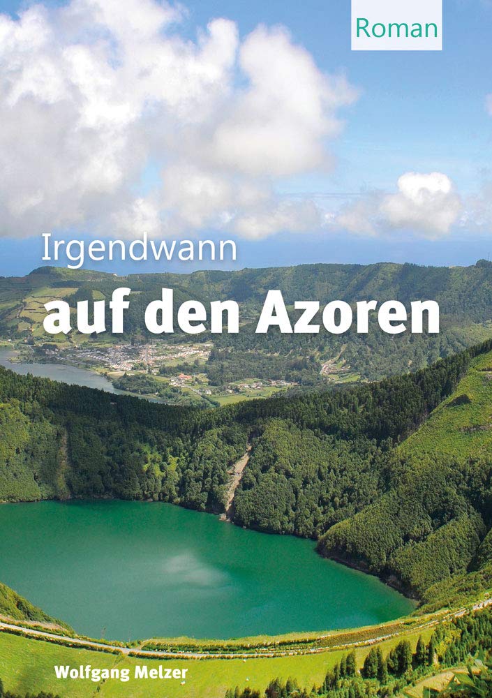 Irgendwann auf den Azoren Contemporary literature