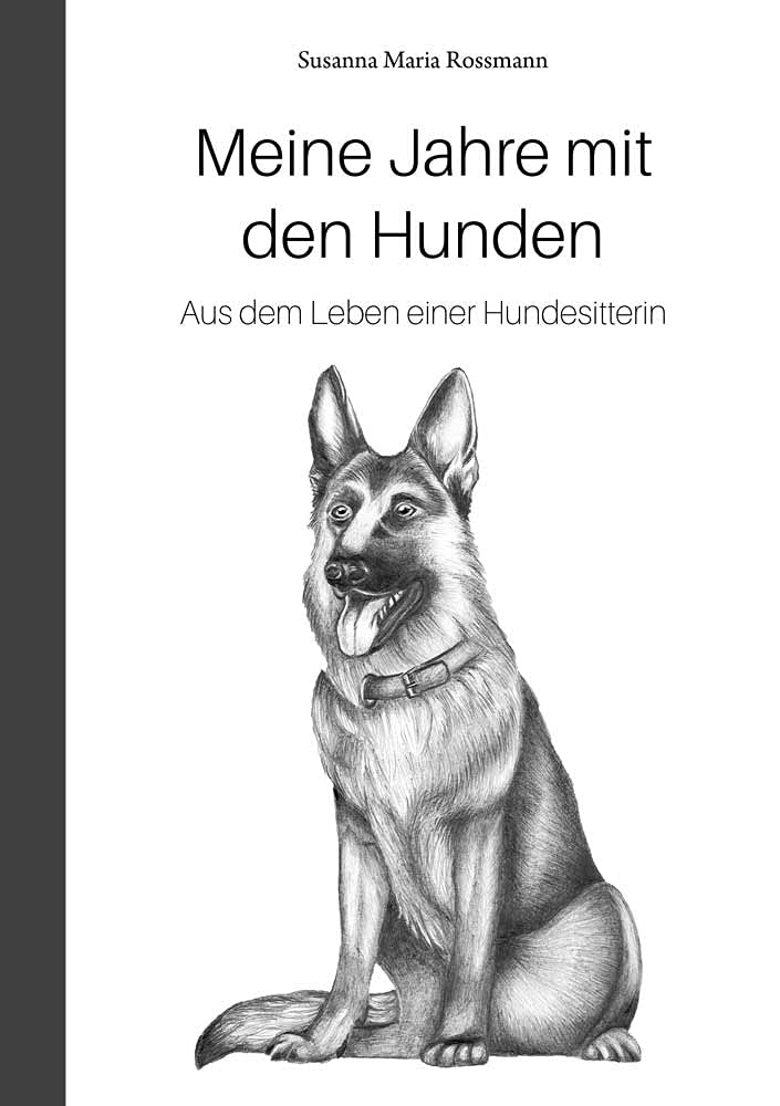 Meine Jahre mit den Hunden Essays & Short Stories