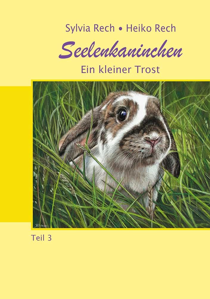 Seelenkaninchen: Teil 3 - Ein kleiner Trost Pets