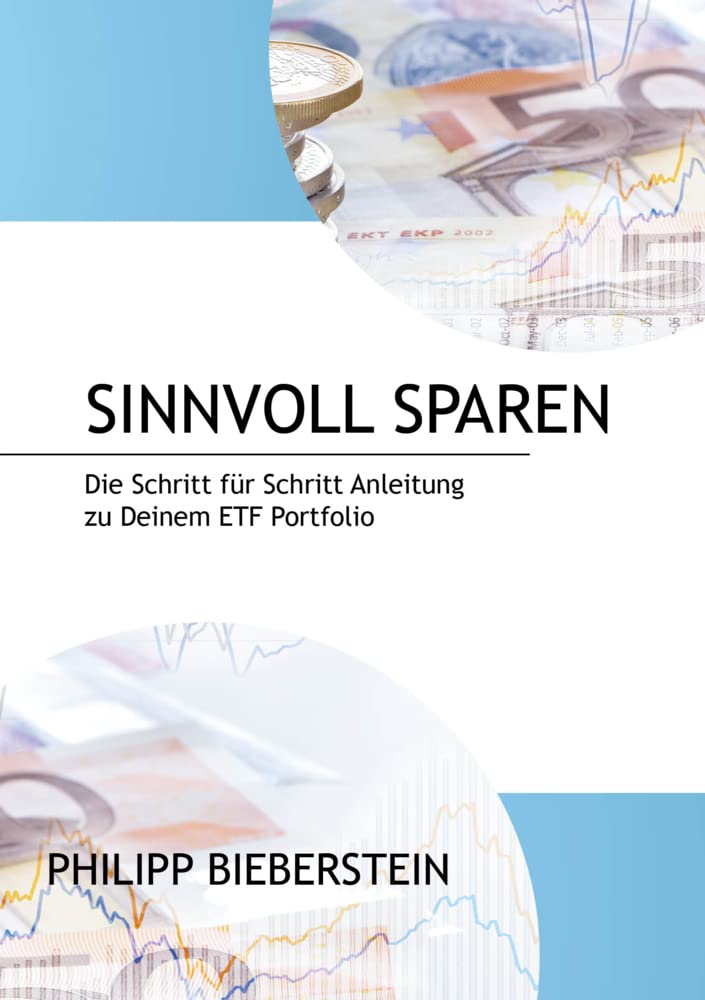 SINNVOLL SPAREN: Die Schritt für Schritt Anleitung zu Deinem ETF Portfolio Business, Finance & Career