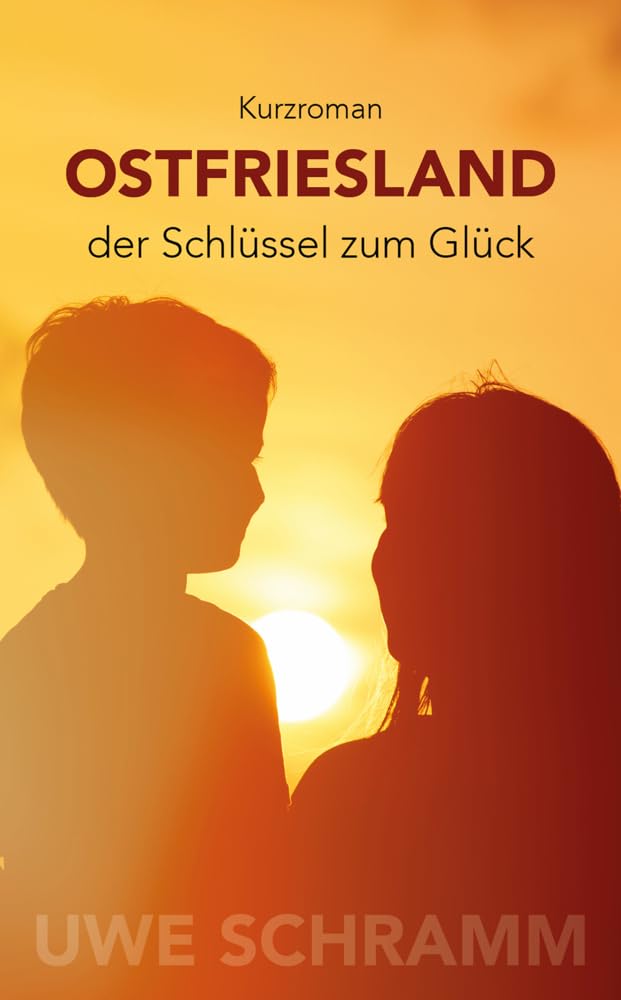 Ostfriesland - der Schlüssel zum Glück: Kurzroman Historical Fiction