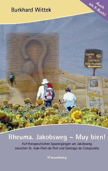 Rheuma. Jakobsweg - Muy bien! Leisure, Home & Garden