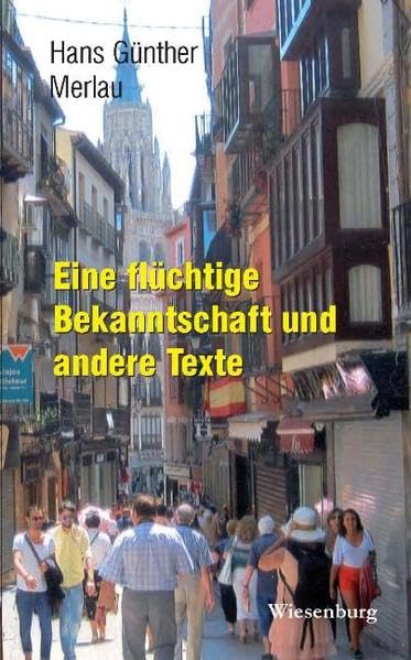 Eine flüchtige Bekanntschaft und andere Texte Contemporary literature