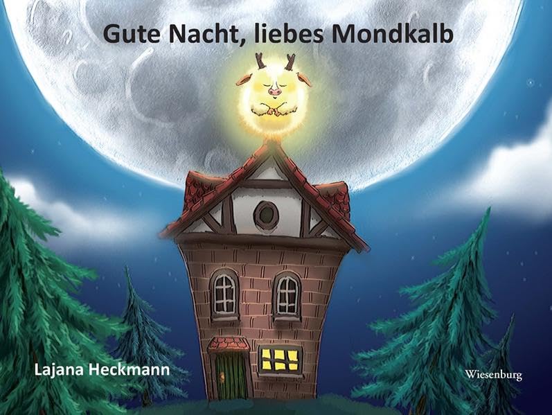 Gute Nacht, liebes Mondkalb book
