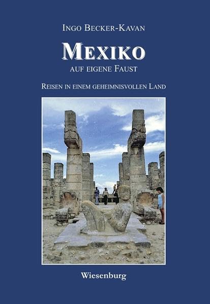 MEXIKO auf eigene Faust book