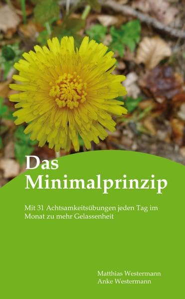 Das Minimalprinzip Lifestyle