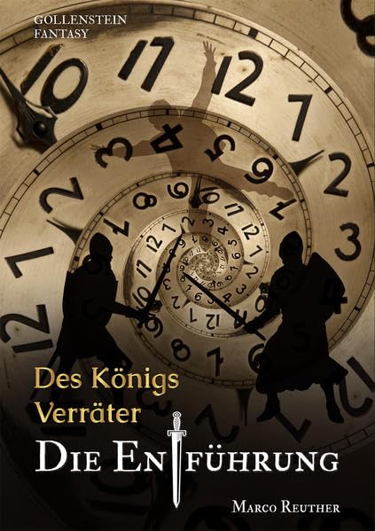 Des Königs Verräter - Die Entführung Contemporary literature