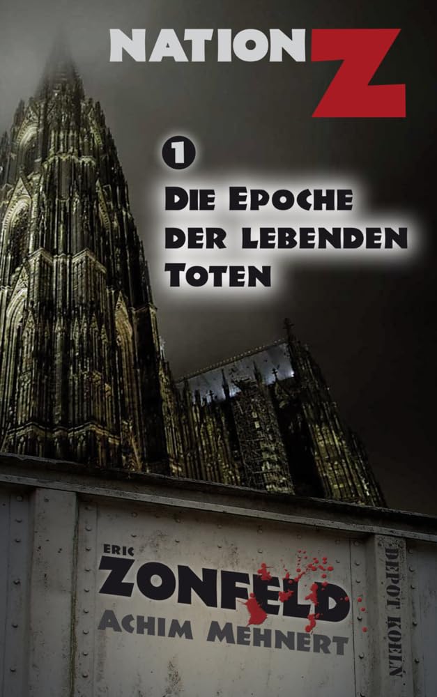 Die Epoche der lebenden Toten (Nation-Z) Horror & Mystery