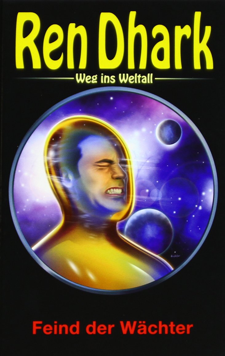 Ren Dhark – Weg ins Weltall 56: Feind der Wächter Contemporary literature