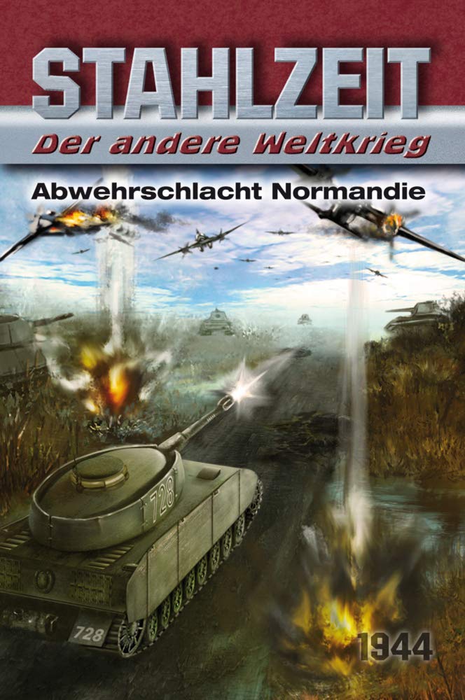 Stahlzeit, Band 4: "Abwehrschlacht Normandie": Der andere Weltkrieg Contemporary literature