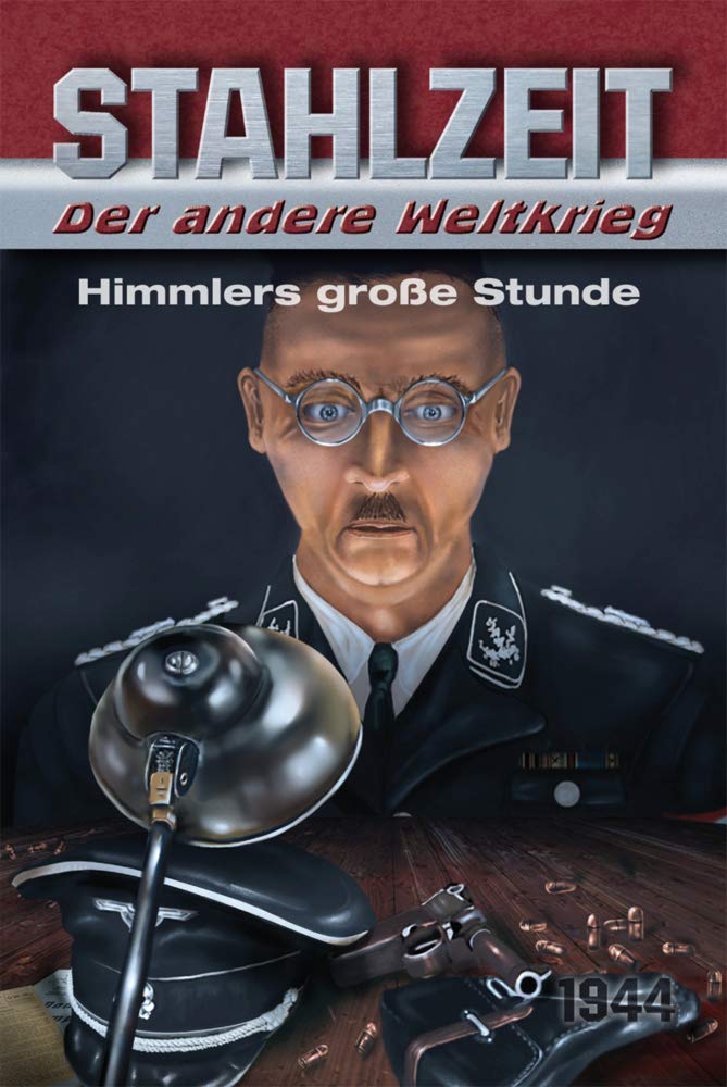 Stahlzeit, Band 5: "Himmlers große Stunde" Contemporary literature