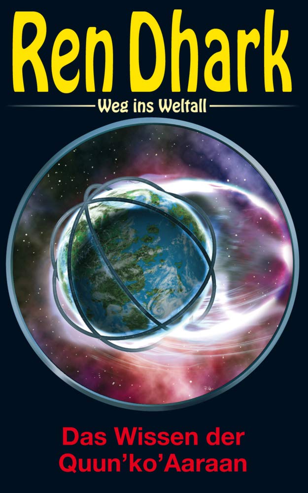 Ren Dhark – Weg ins Weltall 60: Das Wissen der Quun’ko’Aaraan Contemporary literature