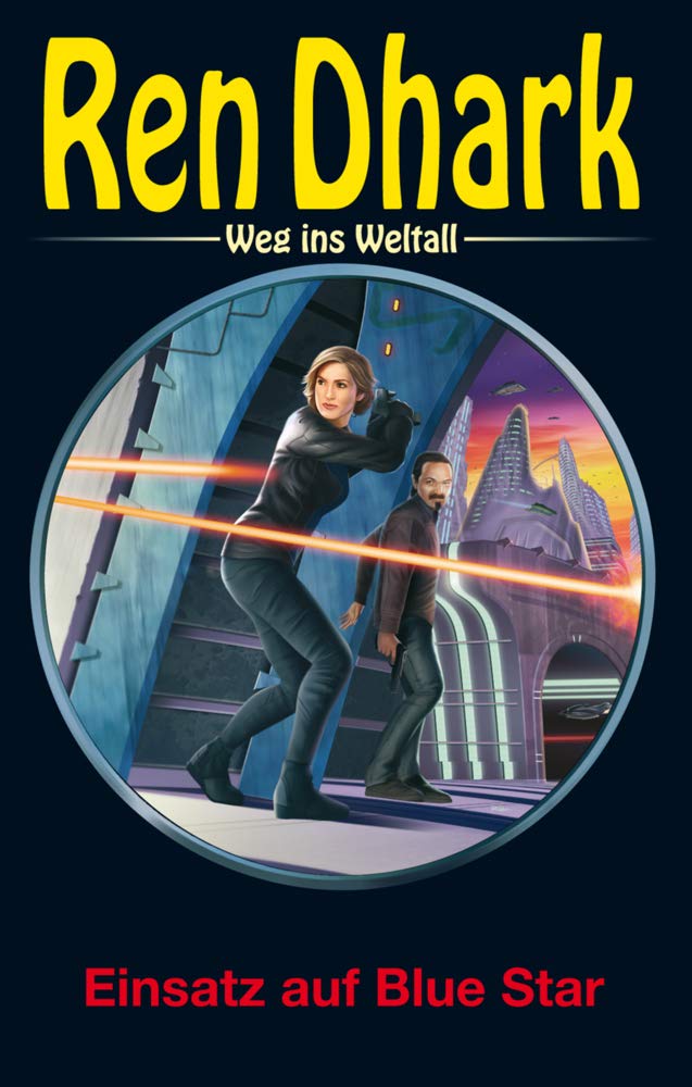 Ren Dhark – Weg ins Weltall 61: Einsatz auf Blue Star Contemporary literature