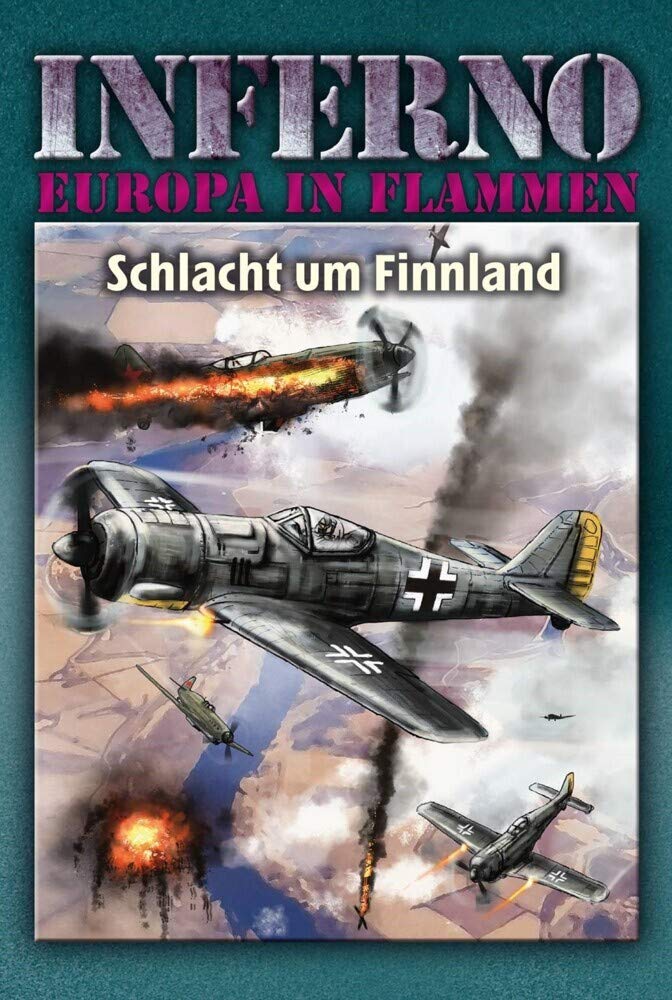 Inferno - Europa in Flammen, Band 7: Schlacht um Finnland Historical Fiction