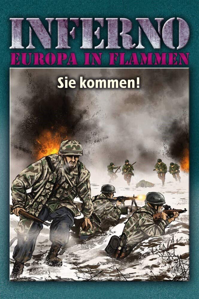 Inferno – Europa in Flammen, Band 8: Sie kommen! Historical Fiction
