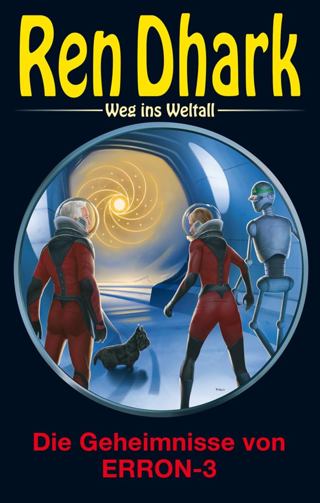 Ren Dhark - Weg ins Weltall 97: Die Geheimnisse von ERRON-3 Contemporary literature