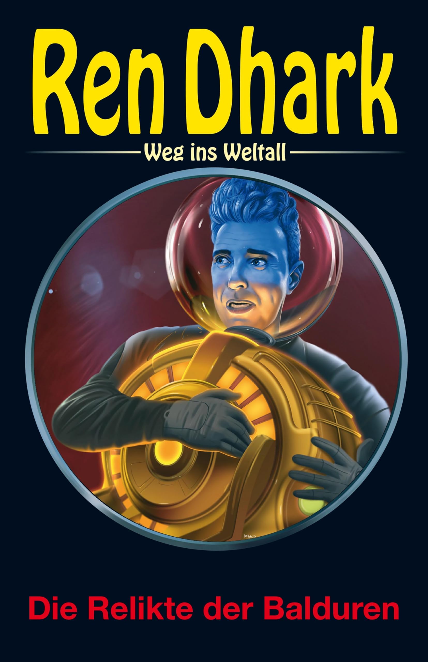 Ren Dhark - Weg ins Weltall 129: Die Relikte der Balduren Contemporary literature