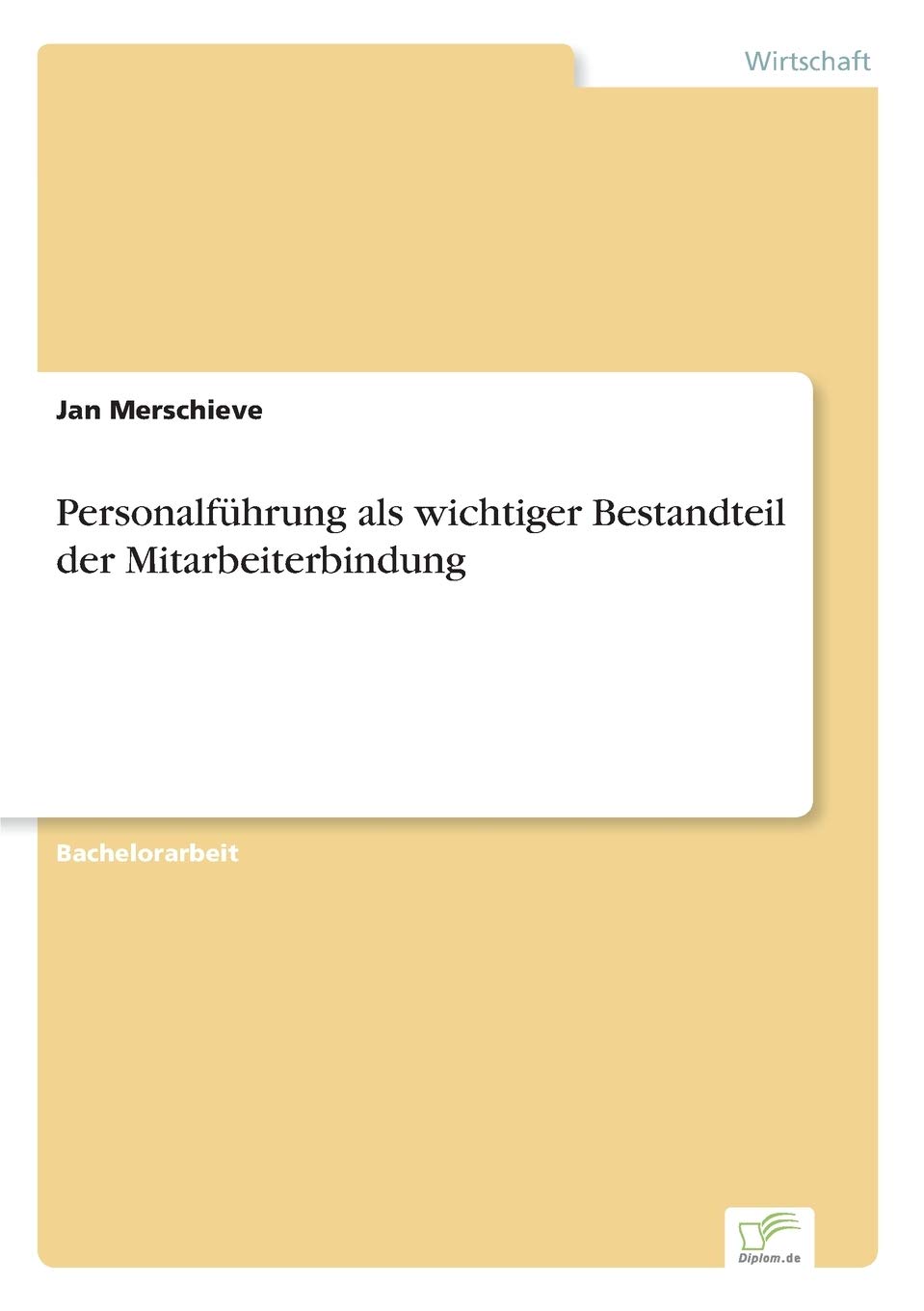 Personalführung als wichtiger Bestandteil der Mitarbeiterbindung Law