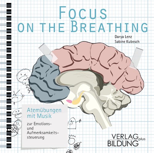 Focus on the Breathing - Atemübungen mit Musik Books