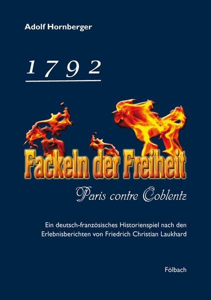 1792 – Fackeln der Freiheit: Paris contre Coblentz Film, Art & Culture