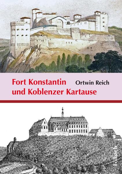 Fort Konstantin und Koblenzer Kartause Natural Sciences