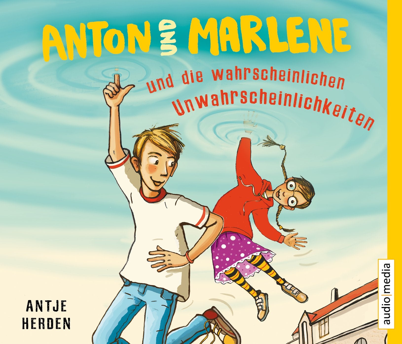 Anton und Marlene und die wahrscheinlichen Unwahrscheinlichkeiten cd
