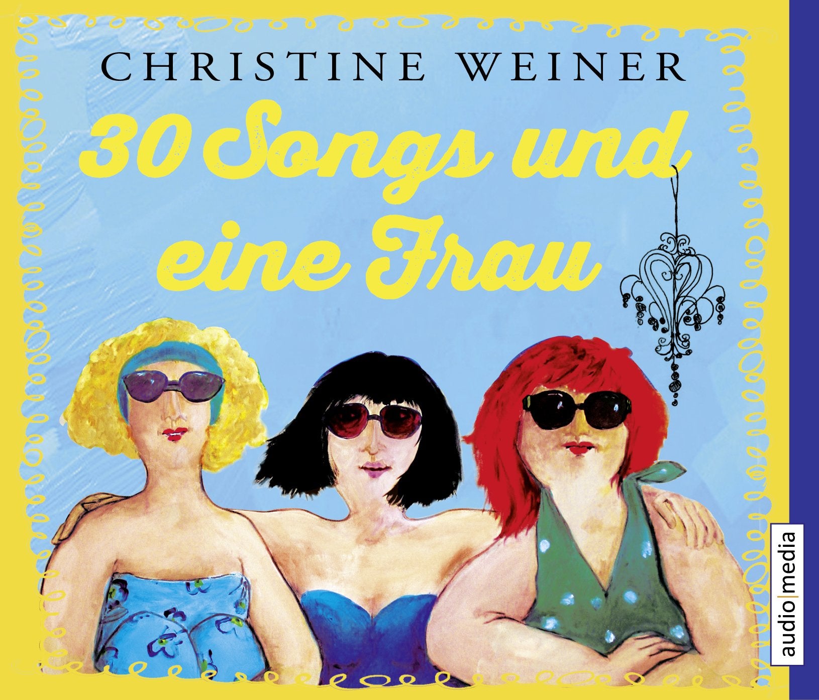 30 Songs und eine Frau: Gekürzte Ausgabe Contemporary literature