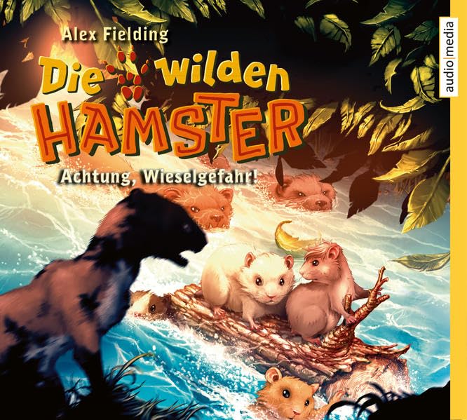 Die wilden Hamster. Achtung, Wieselgefahr! (Bd. 2): Gekürzte Lesung Natural Sciences