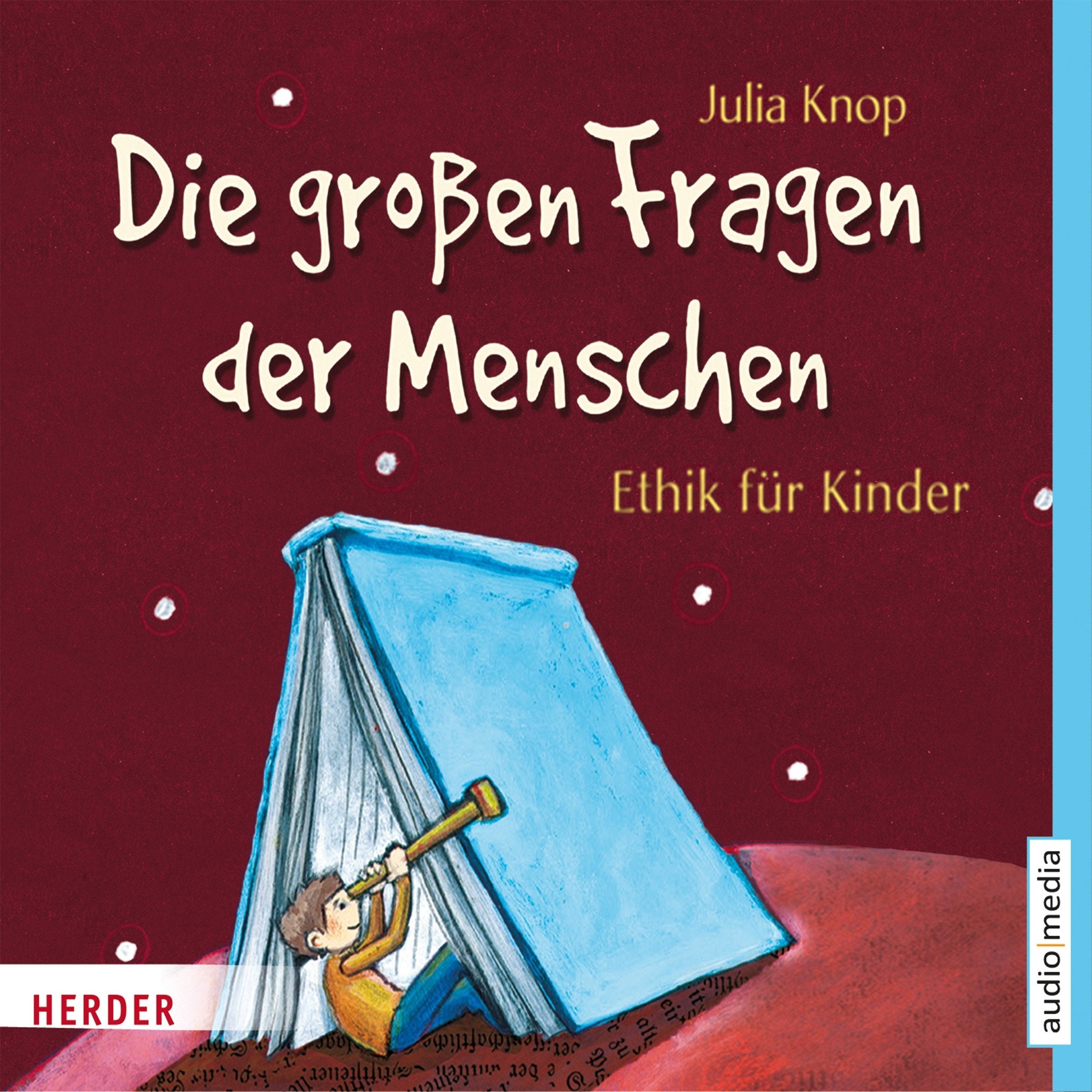 Die großen Fragen der Menschen. Ethik für Kinder Philosophy