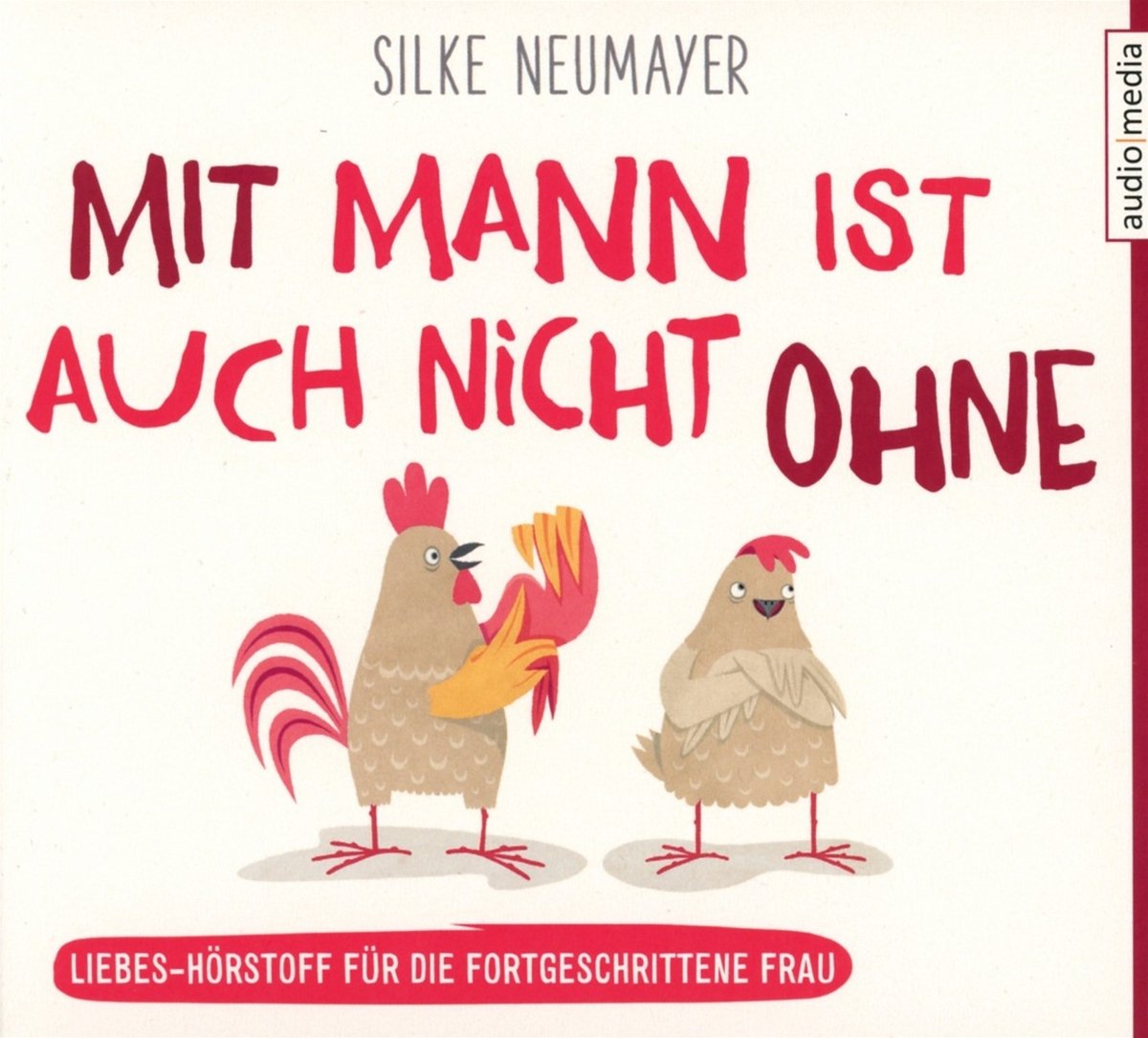 Mit Mann ist auch nicht ohne – Liebes-Hörstoff für die fortgeschrittene Frau Books