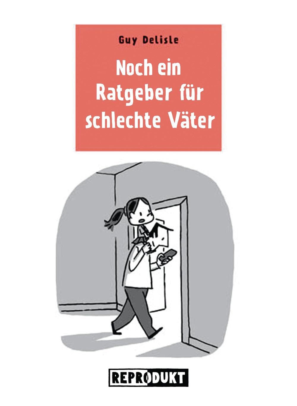 Ratgeber für schlechte Väter 3 Manga