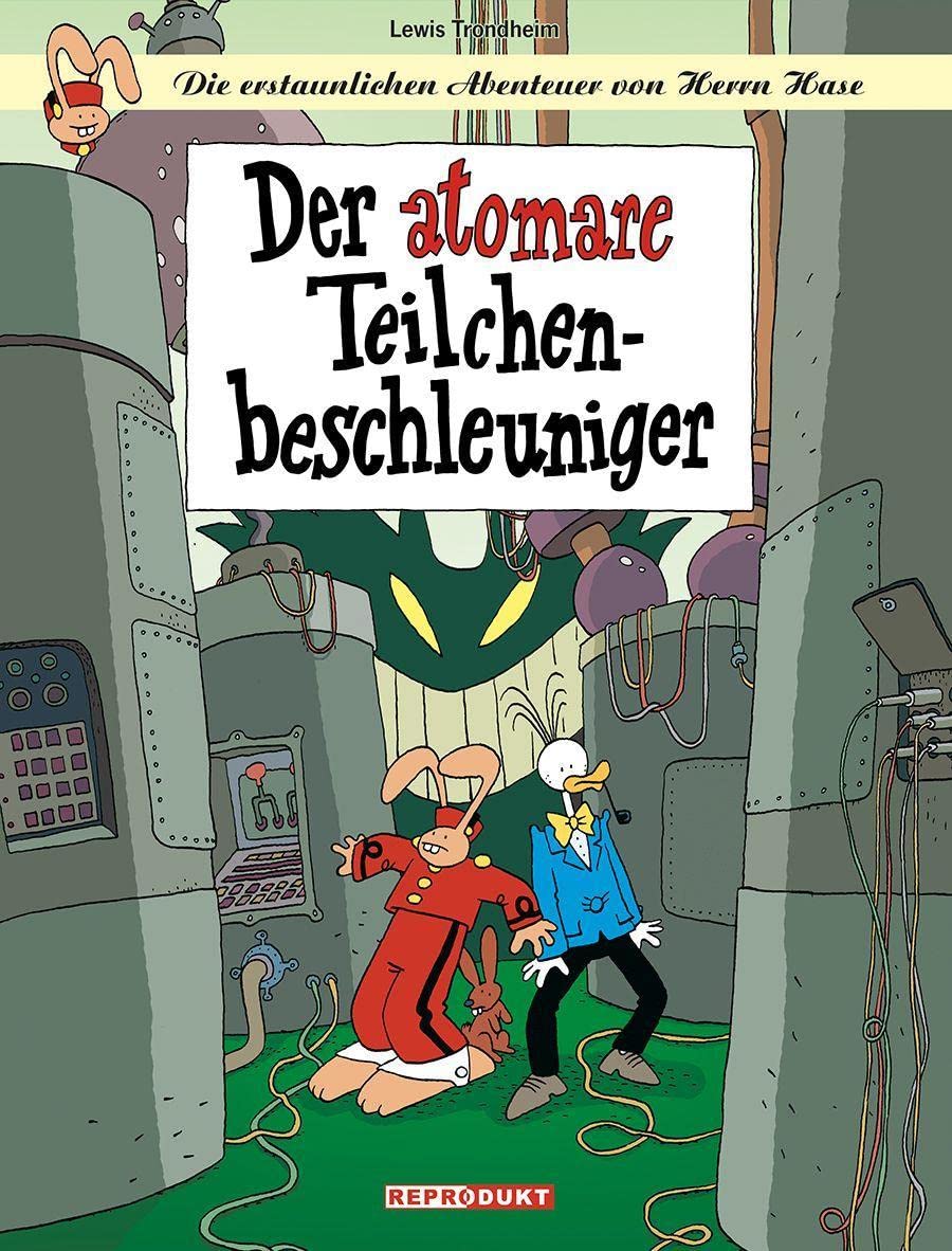 Die erstaunlichen Abenteuer von Herrn Hase 9: Der atomare Teilchenbeschleuniger Manga
